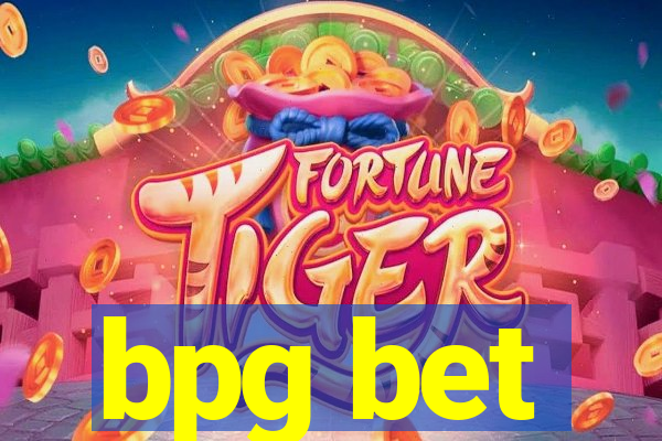 bpg bet